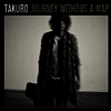 Takuro (타쿠로) - Journey Without A Map (LP) (초회생산한정반)