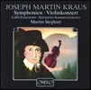 Martin Sieghart / Edith Peinemann 요제프 마틴 크라우스: 교향곡, 바이올린 협주곡 (Joseph Martin Kraus: Symphonies, Violin Concerto) 마틴 지그하르트, 슈투트가르트 실내 관현악단