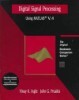 Digital Signal Processing Using Matlab V.4