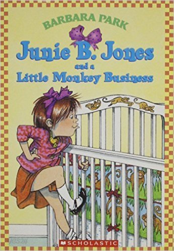 Junie B. Jones and a Little Monkey Business (Junie B. Jones, No. 2