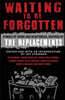 Waiting To Be Forgotten: Stories of Crime and Heartbreak, Inspired by The Replacements