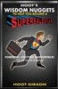 Hoot's Wisdom Nuggets to Help You Become a Super Salesman