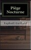Piege Nocturne