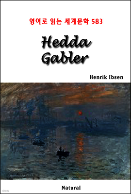 Hedda Gabler - 영어로 읽는 세계문학 583