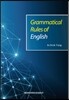 GRAMMATICAL RULES OF ENGLISH