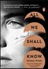 All We Shall Know