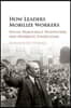 How Leaders Mobilize Workers: Social Democracy, Revolution, and Moderate Syndicalism
