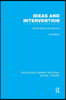 Ideas and Intervention (RLE Social Theory)
