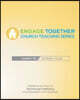 Engage Together(r) Church Facilitator Guide: Mobilizing the Church to End Human Trafficking and the Exploitation of the Vulnerable