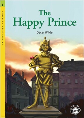 Compass Classic Readers Level 1 : The Happy Prince