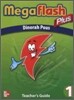 Mega Flash Plus 1 : Teacher's Guide
