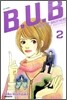 B.U.B (Back Up Brothers) 2