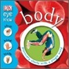 DK Eye Know : Body