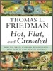 Hot, Flat, and Crowded