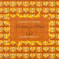 Yoshikazu Mera - Lamento d'Arianna