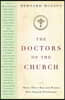 The Doctors of the Church Thirty-Three Men and Women Who Shaped Christianity
