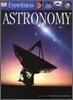 DK Eyewitness : Astronomy