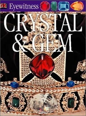 DK Eyewitness : Crystal & Gem