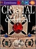 DK Eyewitness : Crystal & Gem