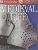 DK Eyewitness : Medieval Life