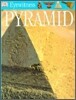 DK Eyewitness : Pyramid