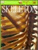 DK Eyewitness : Skeleton