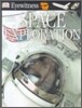 DK Eyewitness : Space Exploration