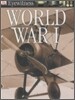 DK Eyewitness : World War I