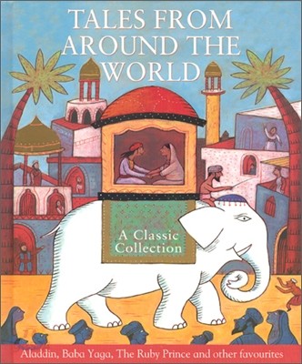 Tales from Around the World, A Classic Collection