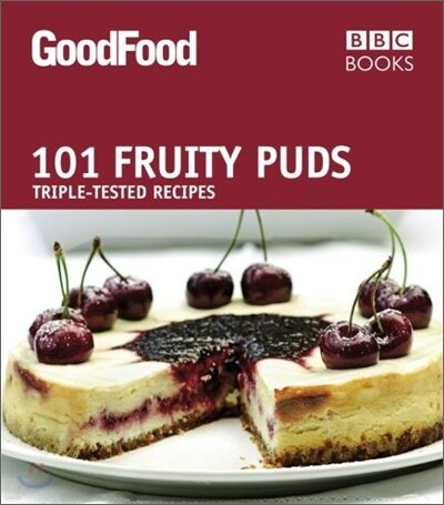 Good Food: 101 Fruity Puds