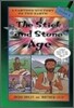 The Stick and Stone Age