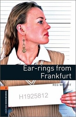 Oxford Bookworms Library 3/E 2: Ear-rings from Frankfurt