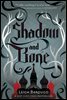 Shadow and Bone