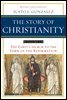 The Story of Christianity