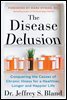 The Disease Delusion
