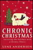 Chronic Christmas: Surviving the Holidays with a Chronic Illness
