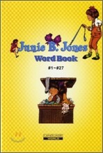 Junie B. Jones Word Book (#1 - #27)
