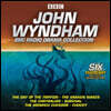 John Wyndham: A BBC Radio Drama Collection: Six Classic BBC Radio Adaptations