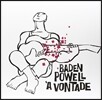 Baden Powell (바든 파웰) - A Vontade [한정반 에디션 LP]