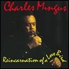 Charles Mingus (찰스 밍거스) - Reincarnation of a Love Bird [LP]