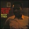 McCoy Tyner (맥코이 타이너) - Nights Of Ballads & Blues [LP]