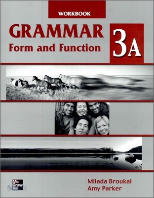 Grammar Form and Function 3A : Workbook