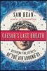 Caesar's Last Breath