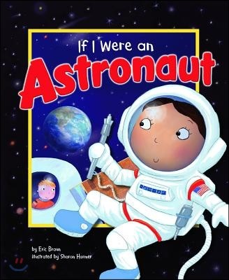 If I Were an Astronaut