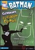 Capstone Heroes(Batman) : Catwoman’s Classroom of Claws