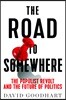 The Road to Somewhere: The Populist Revolt and the Future of Politics