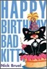 Happy Birthday, Bad Kitty