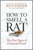 How to Smell a Rat: The Five Signs of Financial Fraud