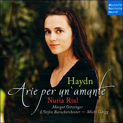 Nuria Rial 하이든: 오페라 아리아 (Haydn: Arie per un'amante) 