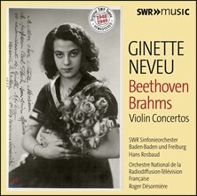 Ginette Neveu 베토벤 / 브람스: 바이올린 협주곡 - 지네트 느뵈, 한스 로즈바우트, 로저 데조르미에르 (Beethoven / Brahms: Violin Concertos Op.61 &amp; Op.77)
